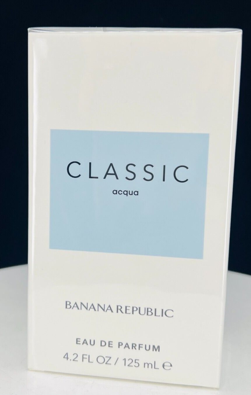 BANANA REPUBLIC CLASSIC ACQUA MEN EAU DE PARFUM SPRAY - 4.2fl oz/125mL  - NIB